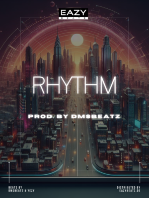 RHYTHM | (prod.by DMSBEATZ)